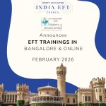 India EFT Council Announces February 2026 EFT Trainings in Bangalore & Online